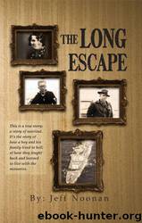 The Long Escape by Jeff Noonan