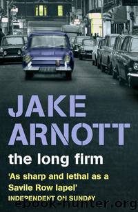 The Long Firm by Jake Arnott