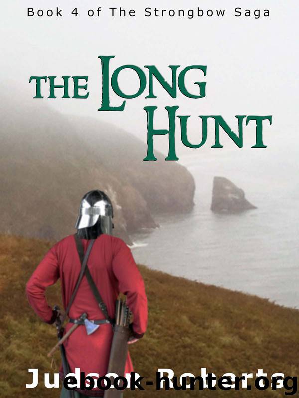 The Long Hunt (The Strongbow Saga) by Roberts Judson