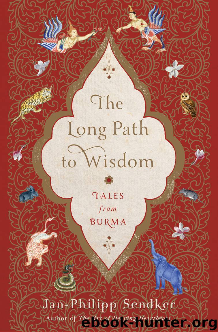 The Long Path to Wisdom by Jan-Philipp Sendker & Lorie Karnath & Jonathan Sendker & Lisa Liesener & Kevin Wiliarty