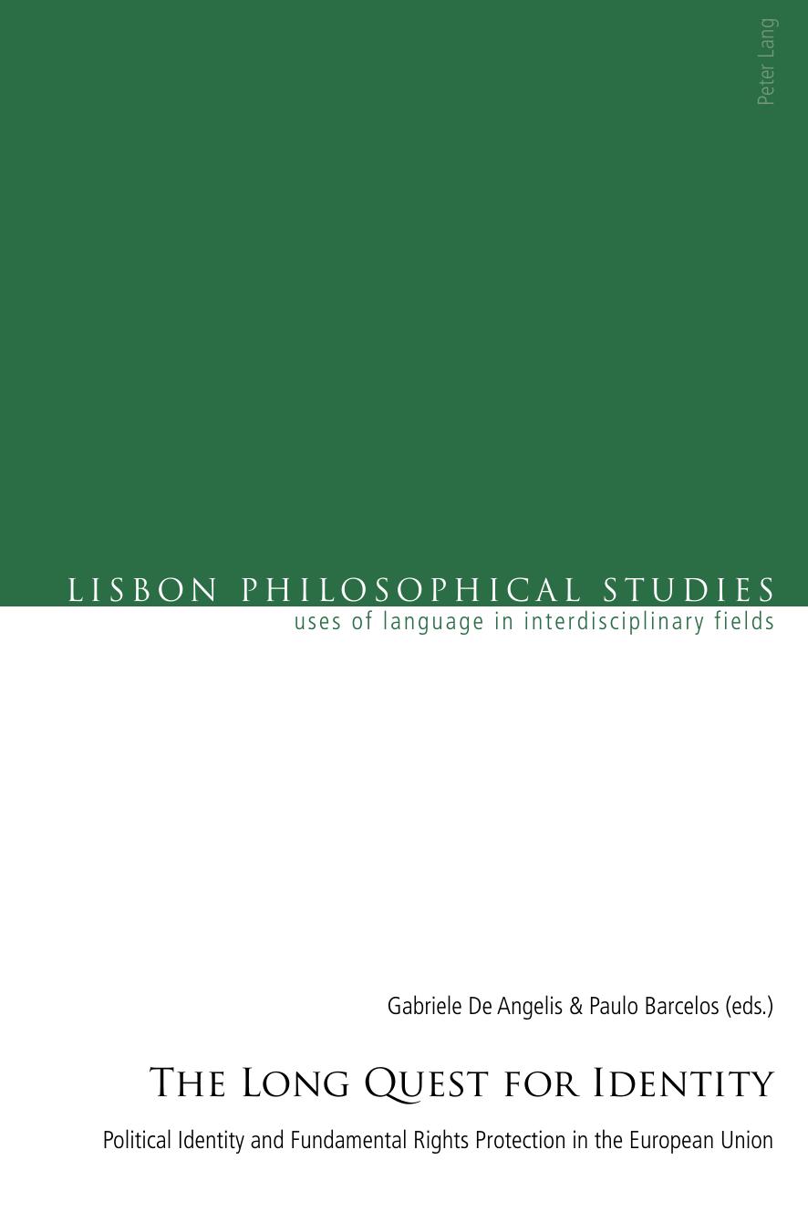 The Long Quest for Identity: Political Identity and Fundamental Rights Protection in the European Union by Gabriele De Angelis and Paulo Barcelos