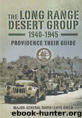 The Long Range Desert Group 1940-1945 by David Lloyd-Owen