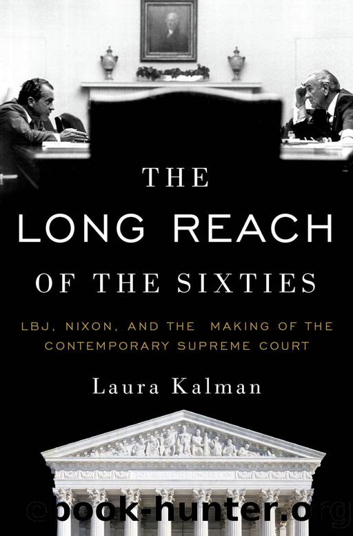 The Long Reach of the Sixties by Kalman Laura;