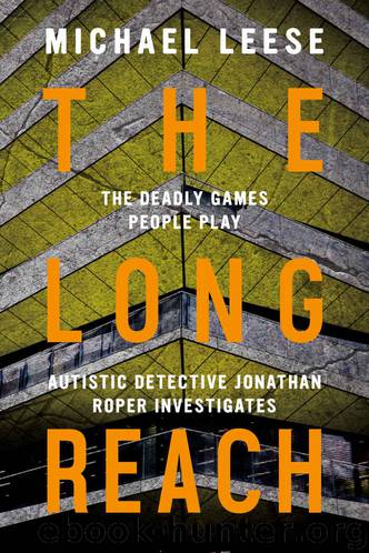 The Long Reach: British Detective (Jonathan Roper Investigates Book 3) by Michael Leese