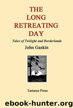 The Long Retreating Day by John Gaskin
