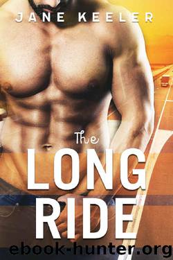 The Long Ride: A Billionaire Romance by Jane Keeler