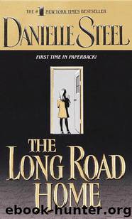 The Long Road Home by Steel Danielle