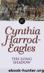 The Long Shadow by Cynthia Harrod-Eagles