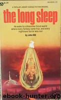 The Long Sleep by John Hill & Aka Dean Koontz