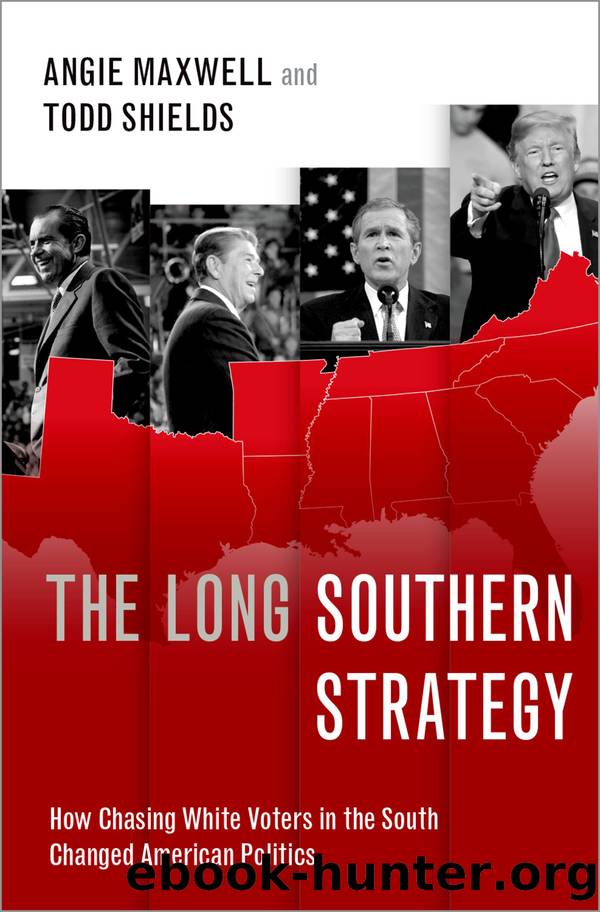 The Long Southern Strategy by Angie Maxwell & Todd Shields