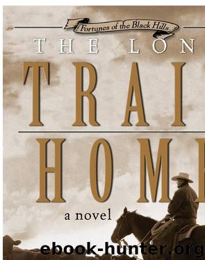 The Long Trail Home by Stephen A. Bly
