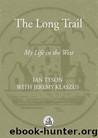 The Long Trail: My Life in the West by Ian Tyson