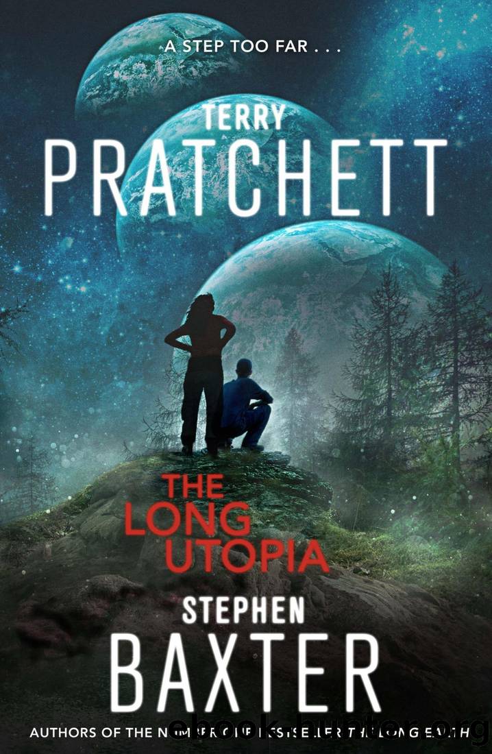 The Long Utopia by Pratchett Terry & Baxter Stephen