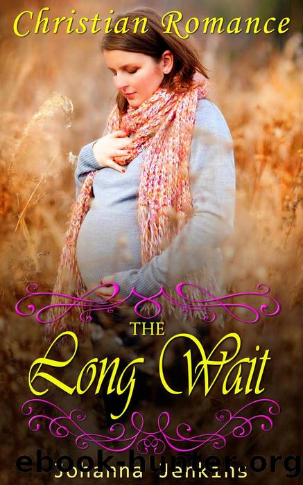 The Long Wait--Christian Romance by Johanna Jenkins