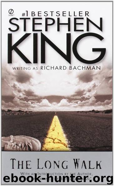 The Long Walk by Stephen King (as Richard Bachman)