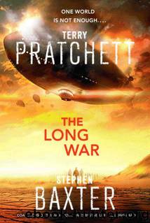 The Long War by Pratchett Terry & Baxter Stephen