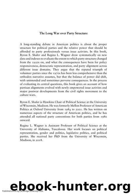 The Long War over Party Structure: Democratic Representation and Policy Responsiveness in American Politics by Byron E. Shafer Regina L. Wagner