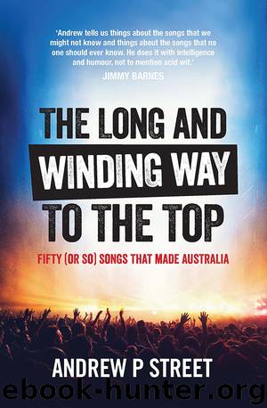 The Long and Winding Way to the Top by Andrew P Street