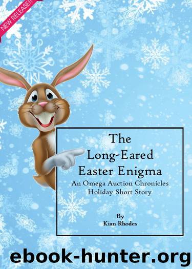The Long-Eared Easter Enigma by Kian Rhodes