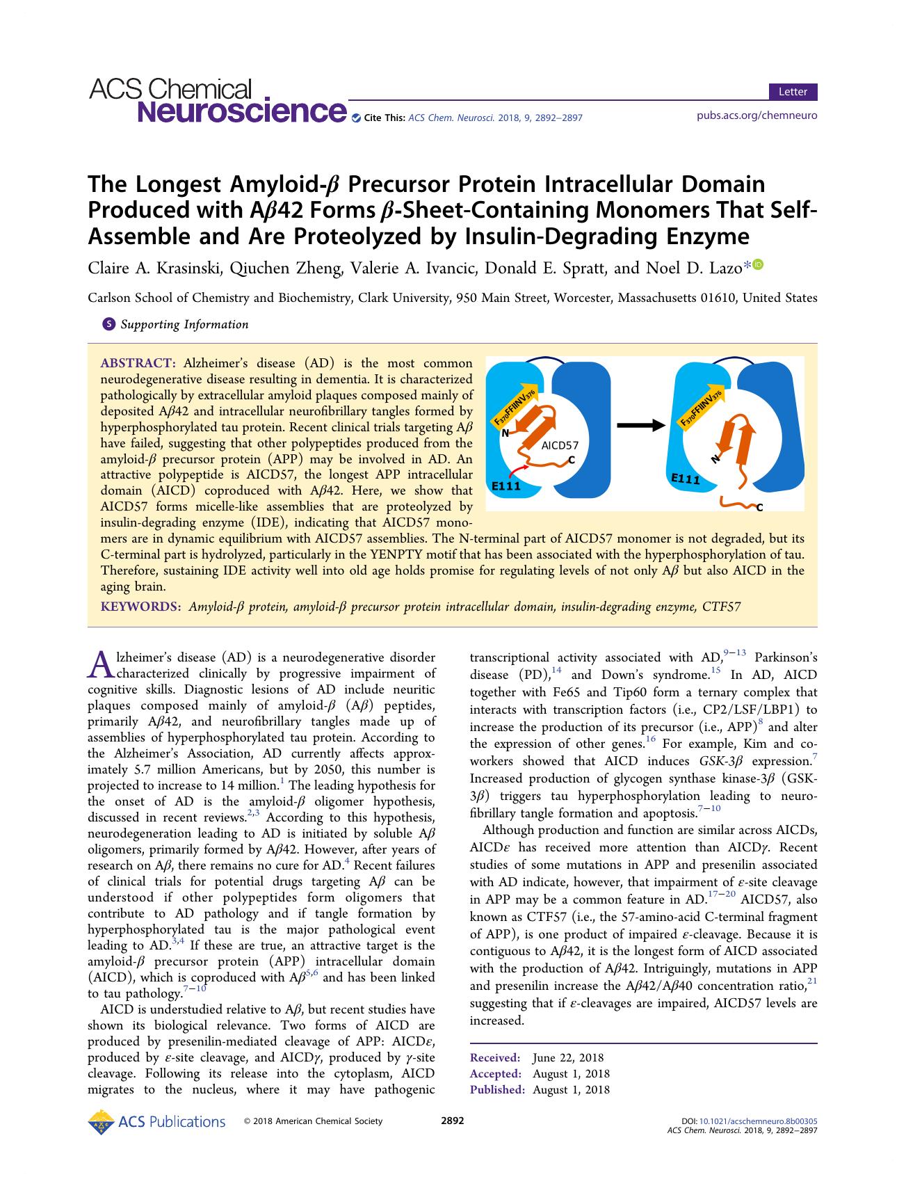 The Longest Amyloid-Î² Precursor Protein Intracellular Domain Produced with AÎ²42 Forms Î²-Sheet-Containing Monomers That Self-Assemble and Are Proteolyzed by Insulin-Degrading Enzyme by Claire A. Krasinski Qiuchen Zheng Valerie A. Ivancic Donald E. Spratt and Noel D. Lazo
