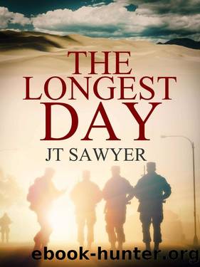 The Longest Day, a Post-Apocalypse Novella by JT Sawyer (First Wave Series Book 2) by JT Sawyer