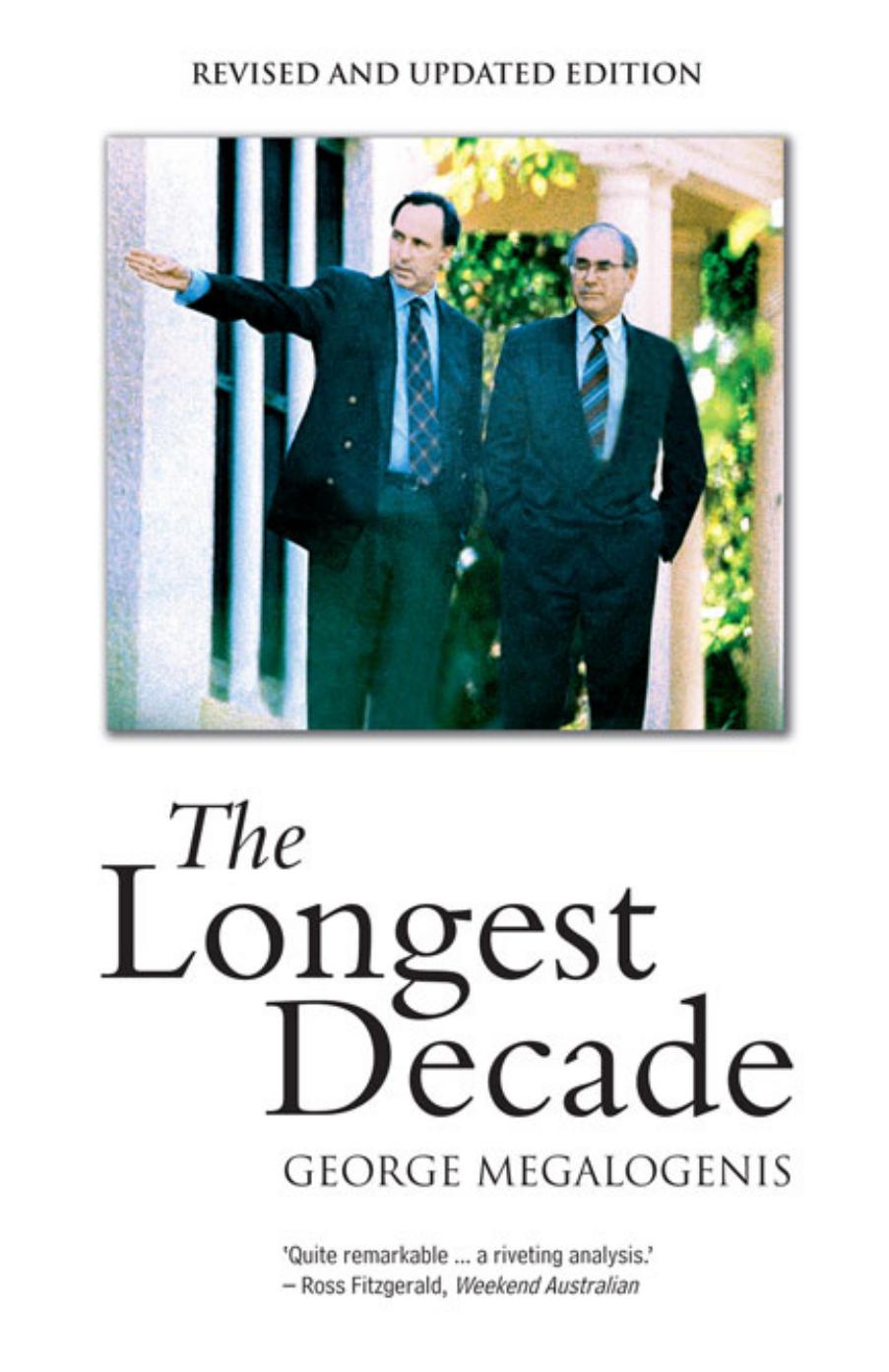 The Longest Decade by George Megalogenis