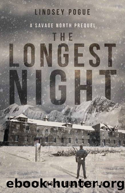 The Longest Night: A Savage North Prequel: An Ending World Novella by Lindsey Pogue