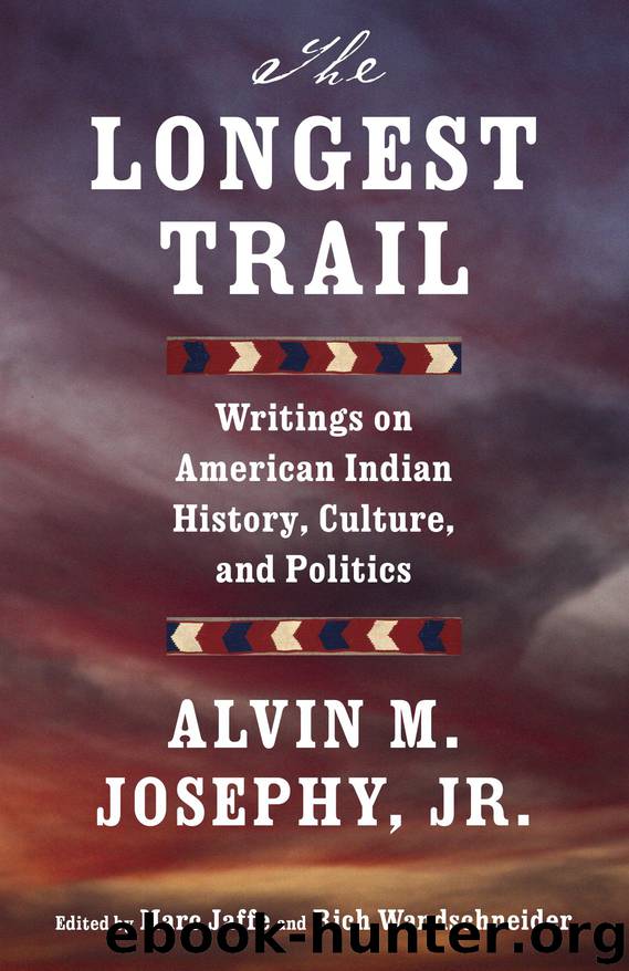 The Longest Trail by Alvin M. Josephy Jr