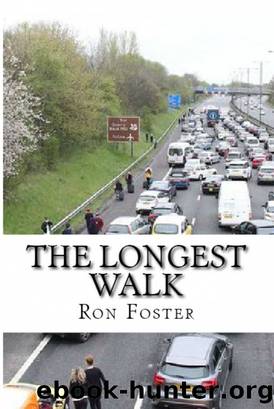 The Longest Walk by Ron Foster