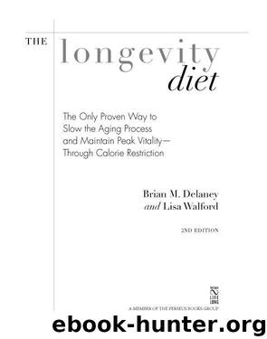 The Longevity Diet by Brian M. Delaney
