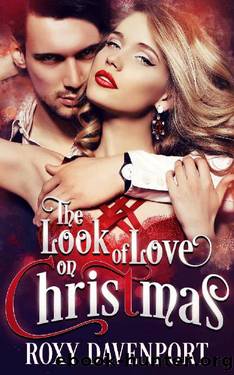 The Look of Love on Christmas by Roxy Davenport