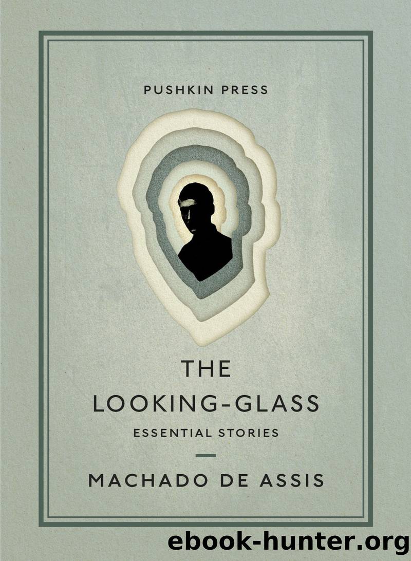 The Looking-Glass by Machado De Assis