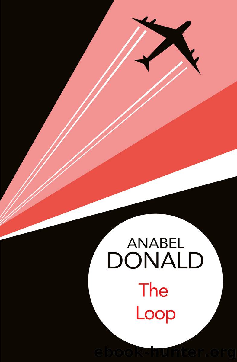 The Loop by Anabel Donald