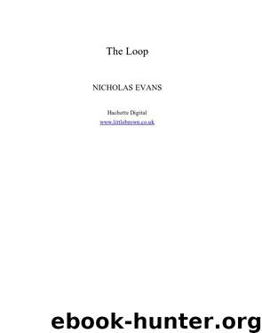 The Loop by Nicholas Evans