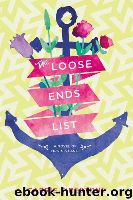 The Loose Ends List by Carrie Firestone