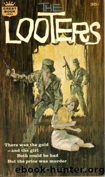 The Looters by Marvin H Albert