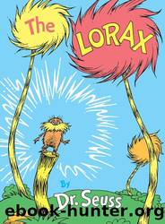 The Lorax by Seuss Dr