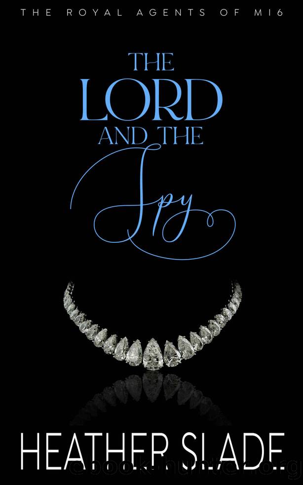 The Lord and the Spy by Slade Heather