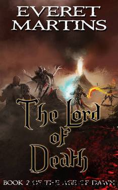 The Lord of Death (The Age of Dawn Book 2) by Everet Martins