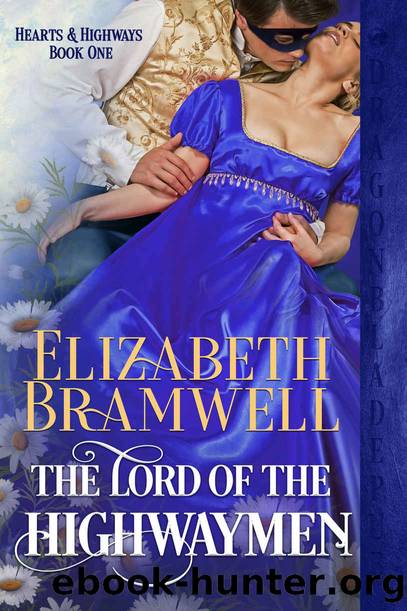 The Lord of the Highwaymen by Bramwell Elizabeth