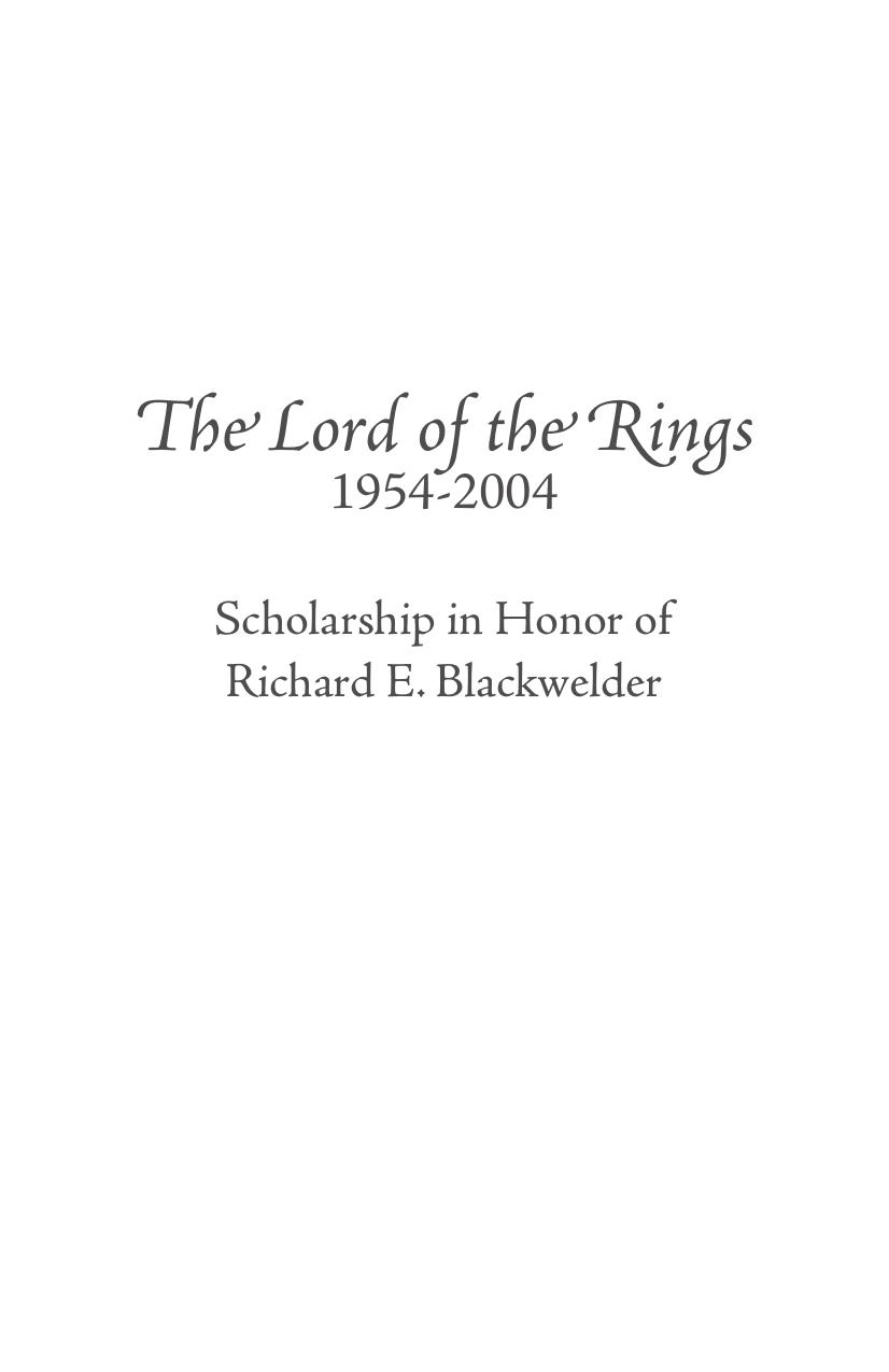The Lord of the Rings 1954-2004: Scholarship in Honor of Richard E. Blackwelder by Hammond Wayne G(Editor)
