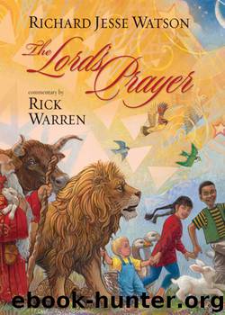 The Lord's Prayer by Rick Warren