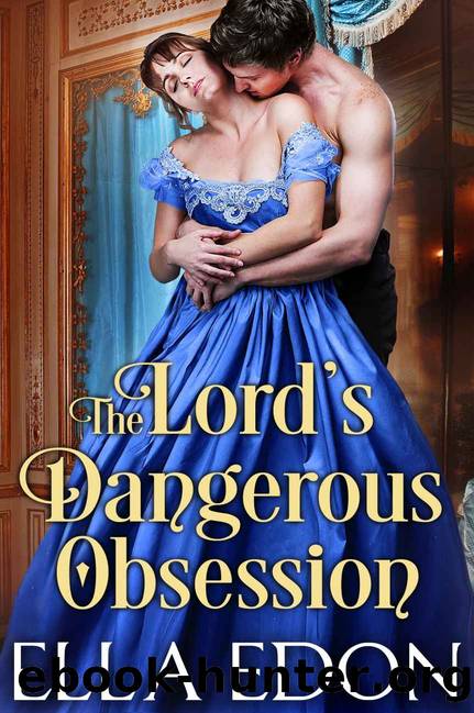 The Lordâs Dangerous Obsession by Ella Edon