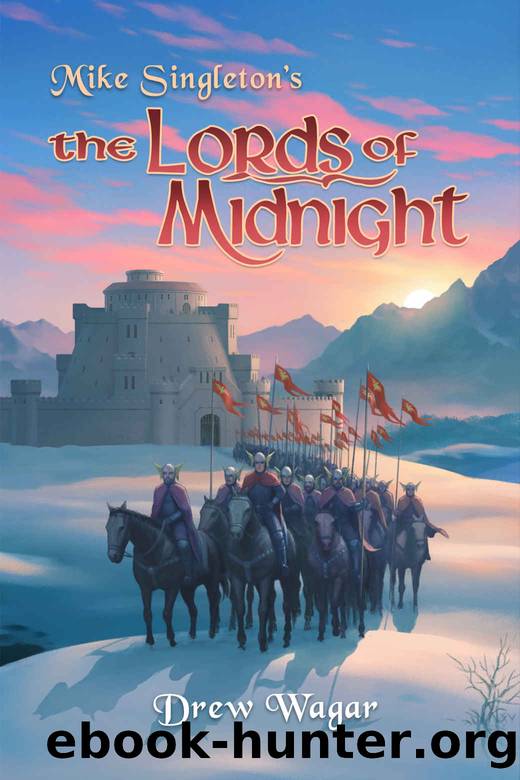 The Lords of Midnight (Chronicles of Midnight Book 1) by Drew Wagar