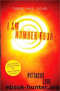 The Lorien Legacies -1- I Am Number Four by Pittacus Lore