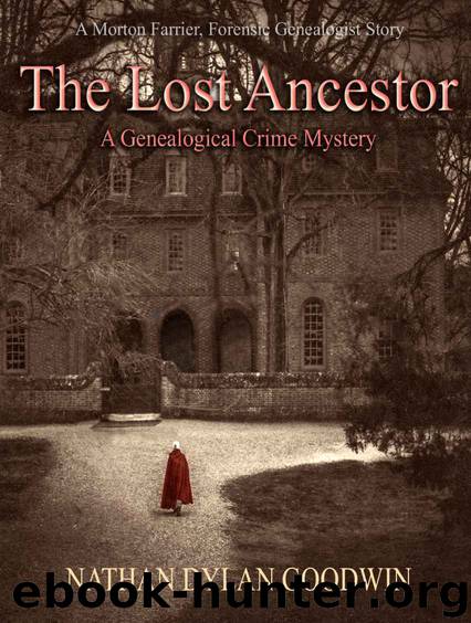 The Lost Ancestor (The Forensic Genealogist series Book 2) by Nathan Dylan Goodwin