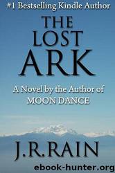 The Lost Ark by J.R. Rain