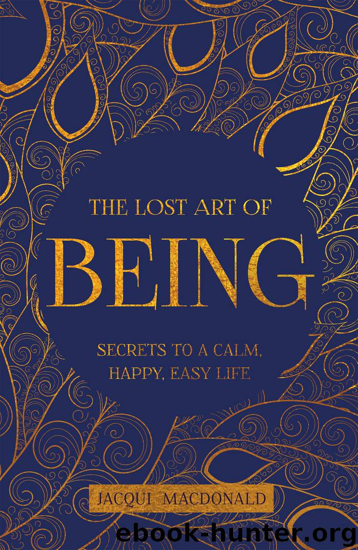 The Lost Art of Being by Jacqui Macdonald