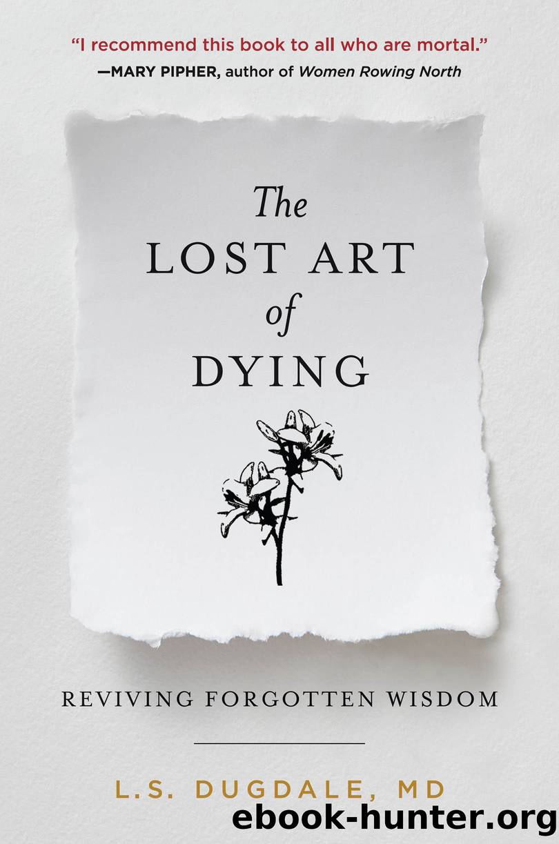 The Lost Art of Dying by L.S. Dugdale