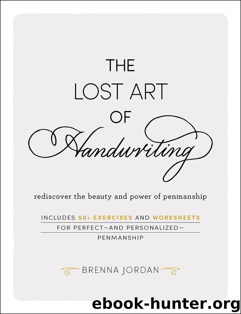The Lost Art of Handwriting by Brenna Jordan